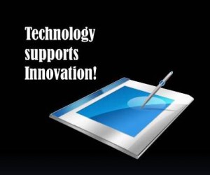 Technology Supports Innovation